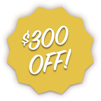 NEW! $300 OFF