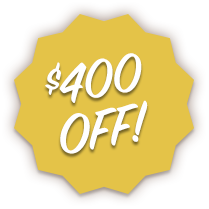 Special Offer! $400 OFF