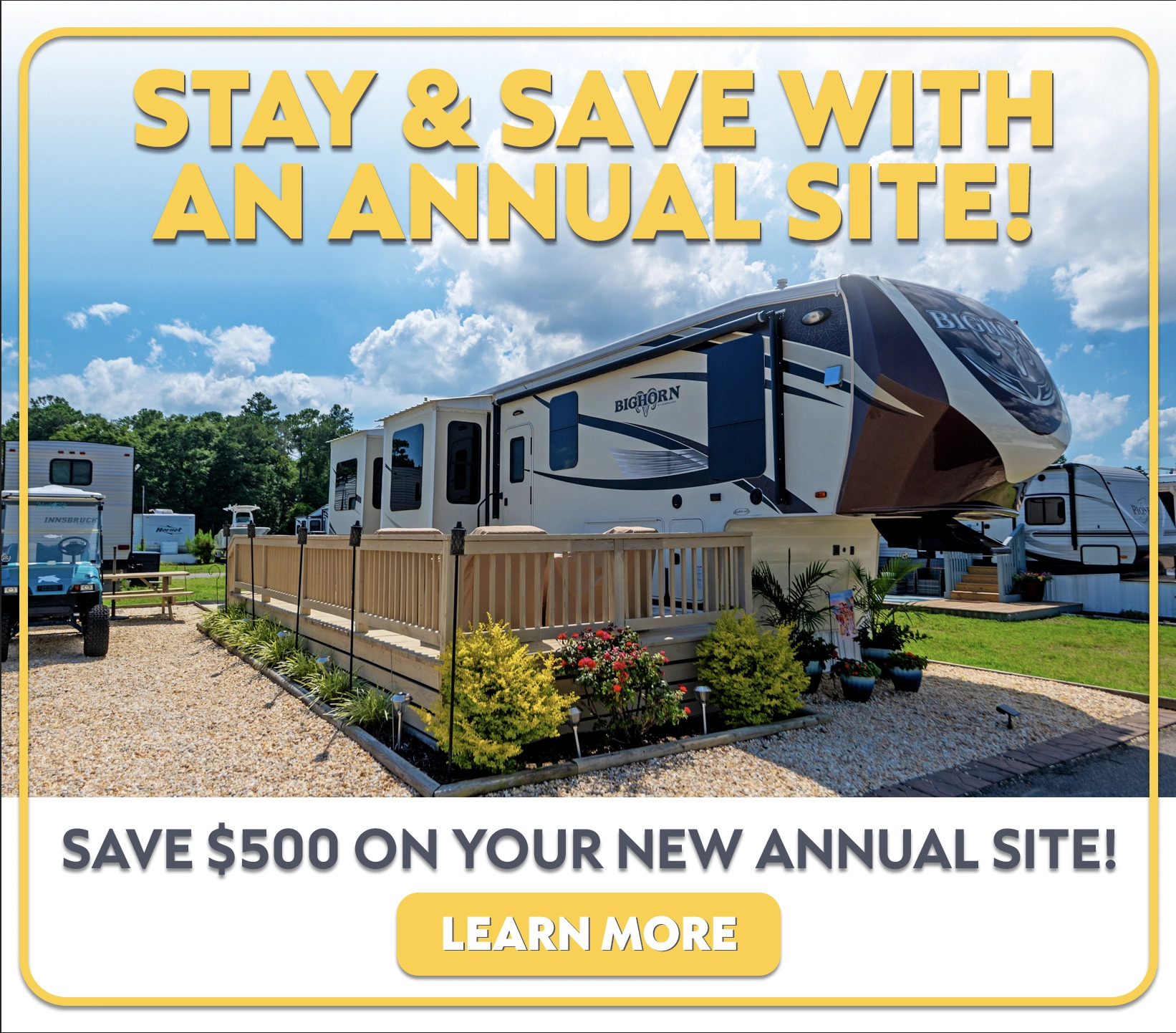 Stay and save $500 with an annual site!